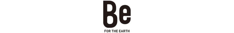 『Be』for the earth.