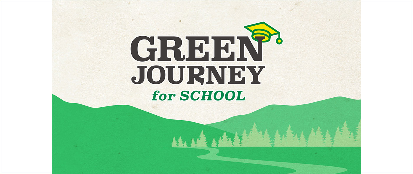 GREEN JOURNEY for SCHOOL GREEN JOURNEY for SCHOOL